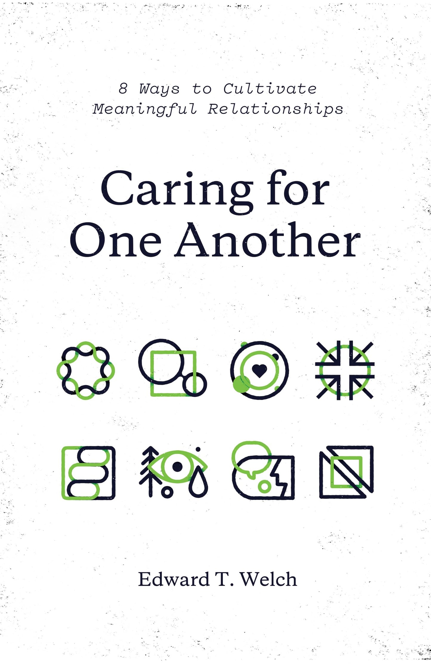 Caring for One Another: 8 Ways to Cultivate Meaningful Relationships - 9282