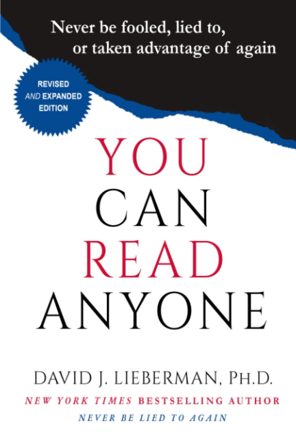 You Can Read Anyone: Never Be Fooled, Lied to, or Taken Advantage of Again - 7150