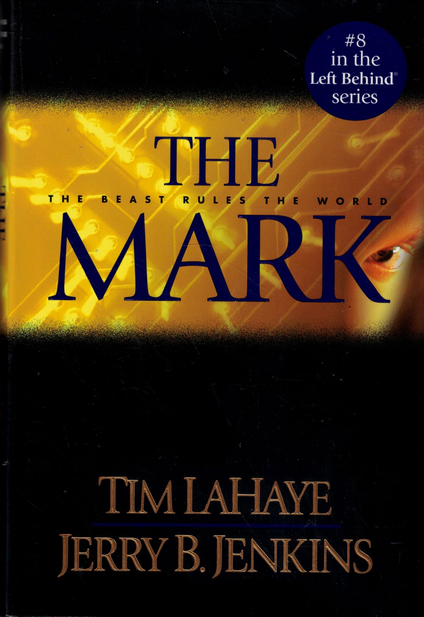 THE MARK: THE BEAST RULES THE WO - 4482