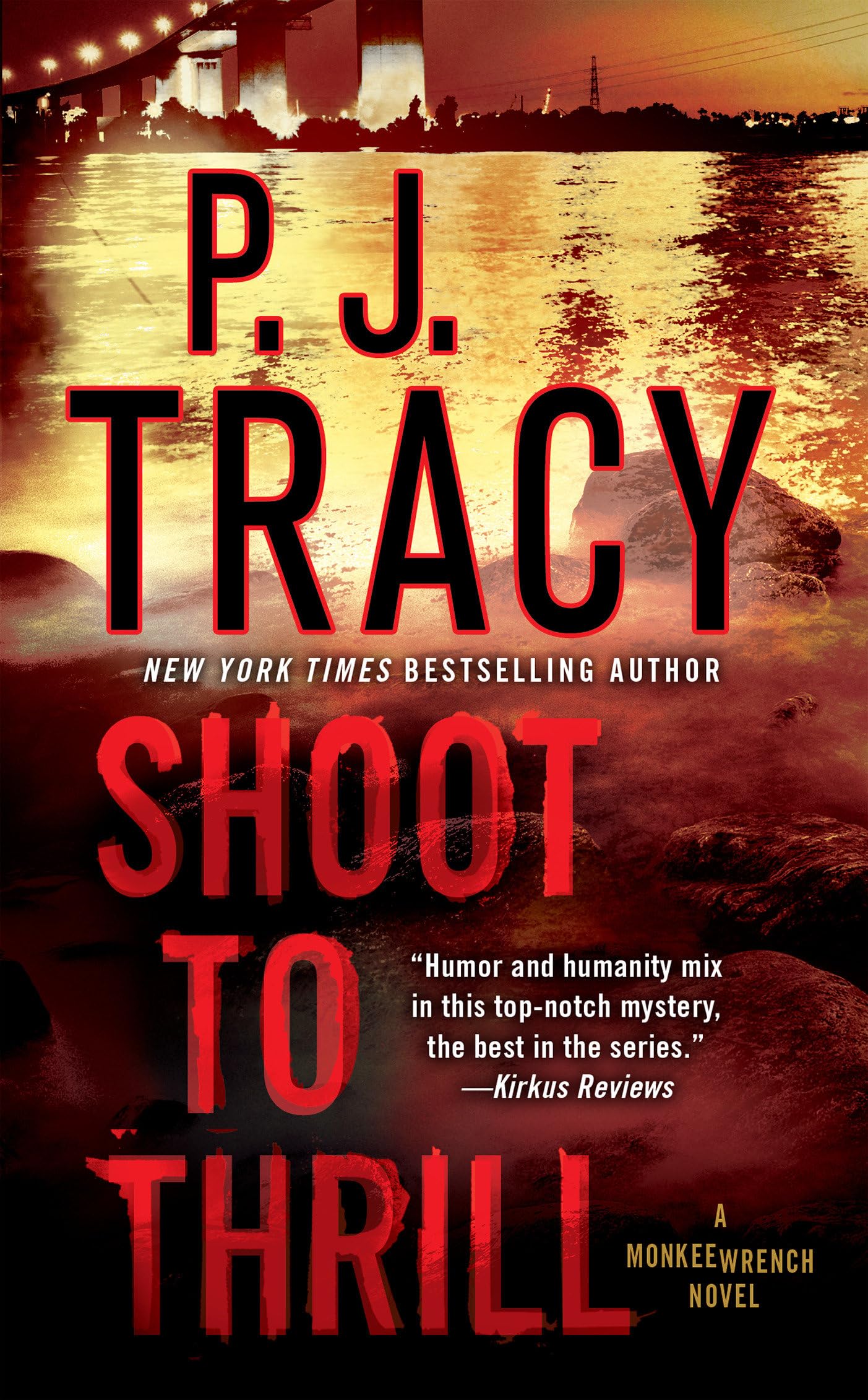 Shoot to Thrill (A Monkeewrench Novel) - 6386