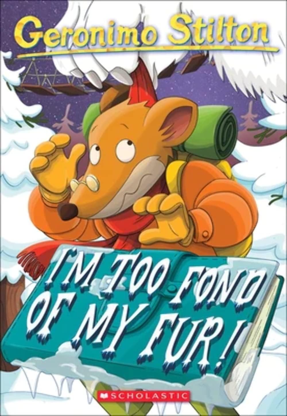 I'm Too Fond of My Fur! (Geronimo Stilton #4) - 5643