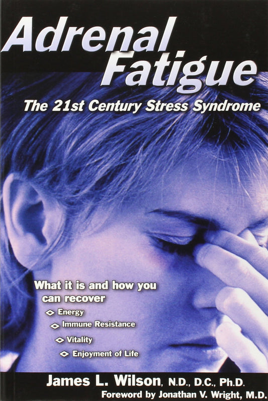 Adrenal Fatigue: The 21st Century Stress Syndrome - 8677