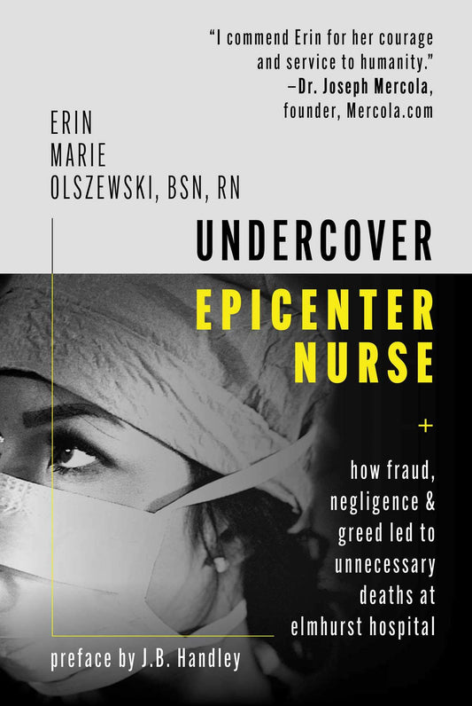 Undercover Epicenter Nurse: How Fraud, Negligence, and Greed Led to Unnecessary Deaths at Elmhurst Hospital - 5977