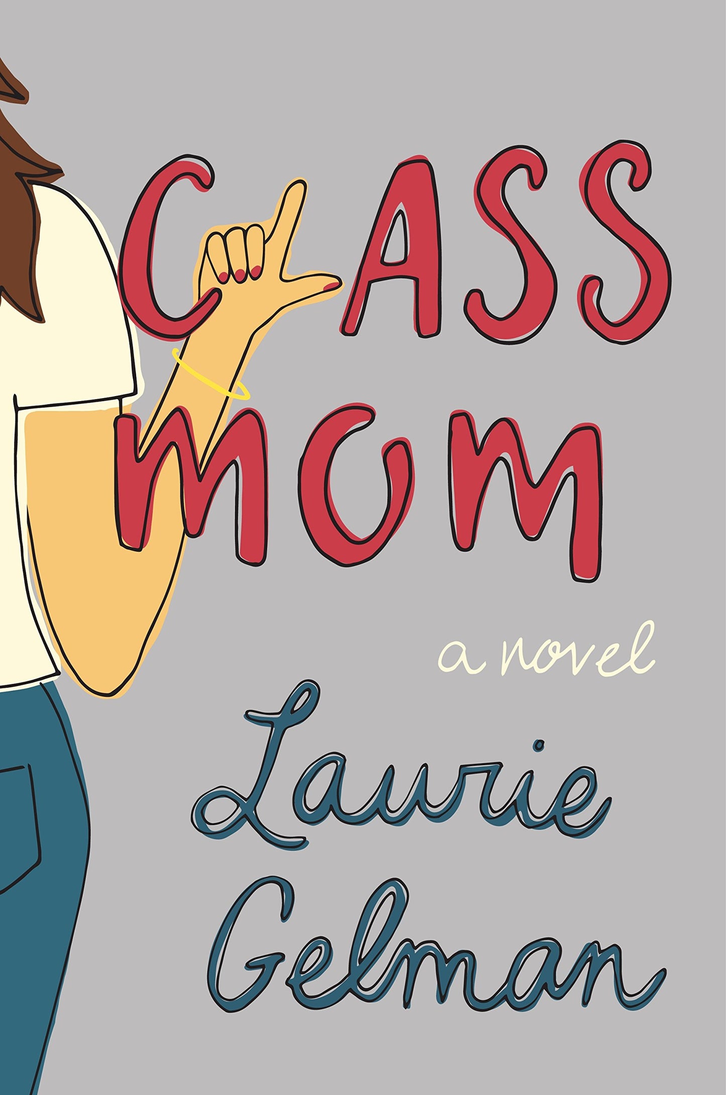 Class Mom: A Novel (Class Mom, 1) - 809