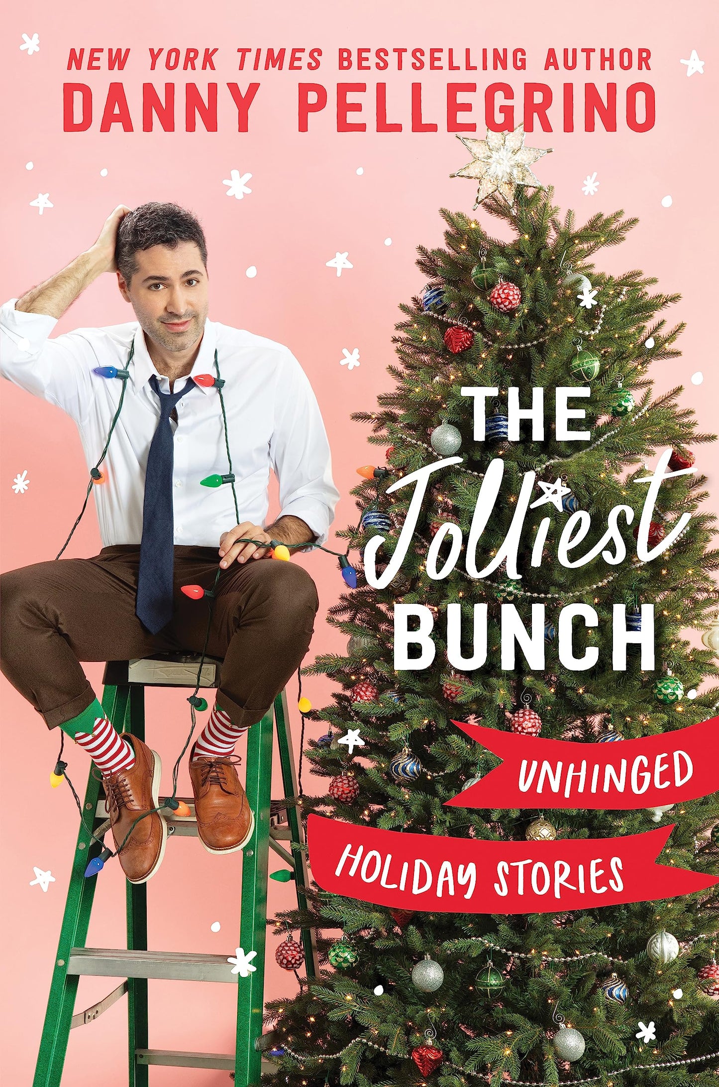 The Jolliest Bunch: Unhinged Holiday Stories - 356