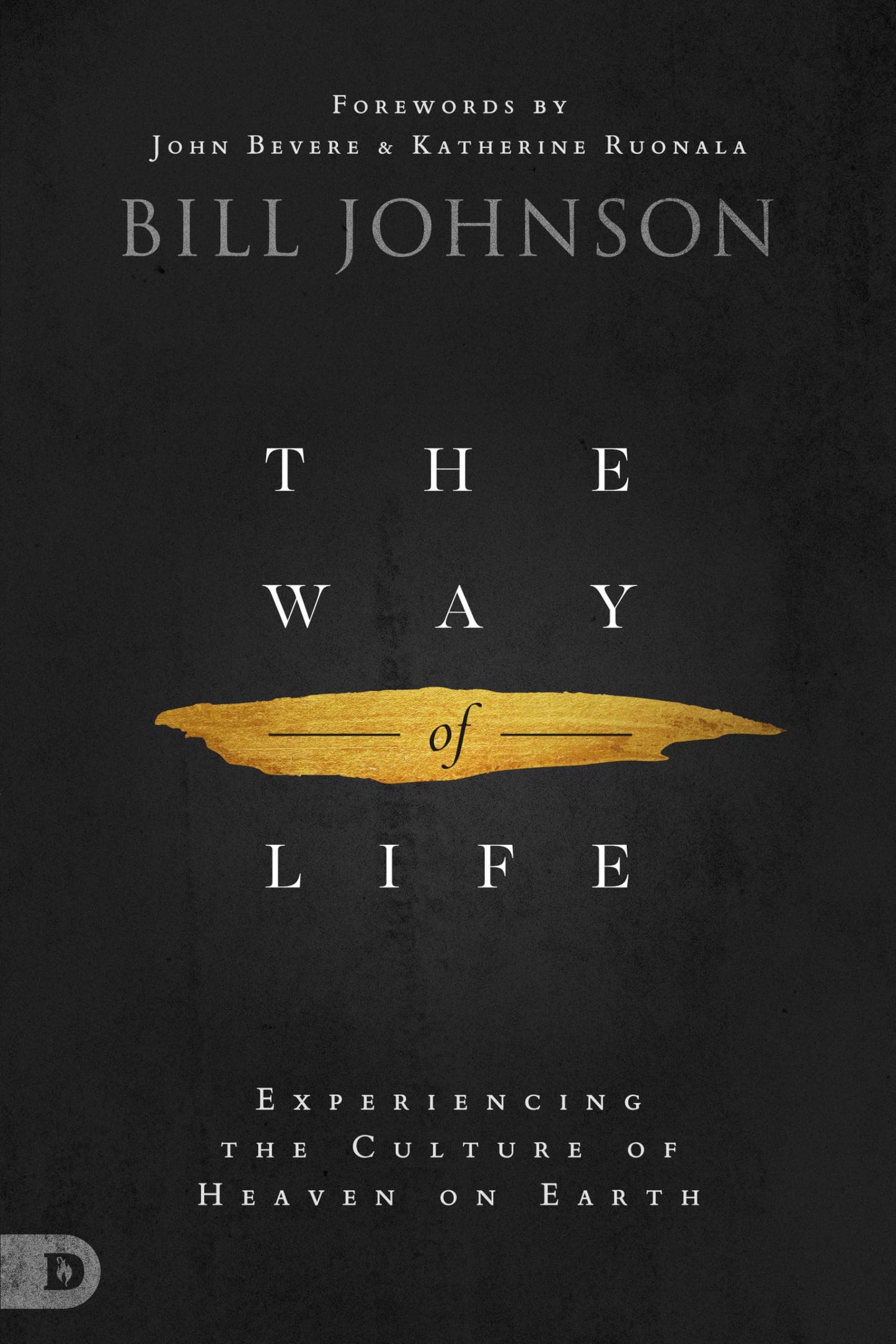The Way of Life: Experiencing the Culture of Heaven on Earth - 9920