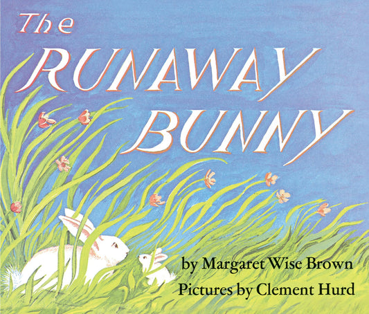 The Runaway Bunny - 9547