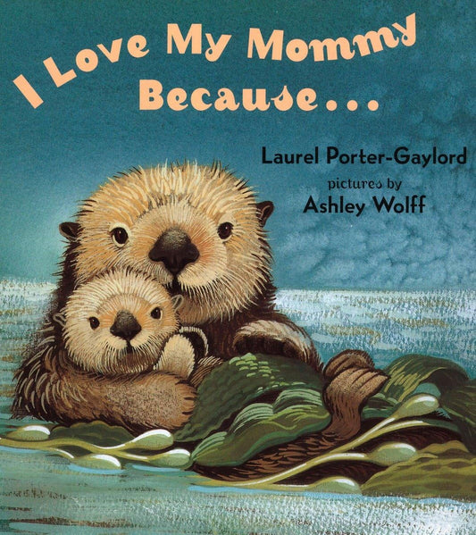 I Love My Mommy Because... - 5585