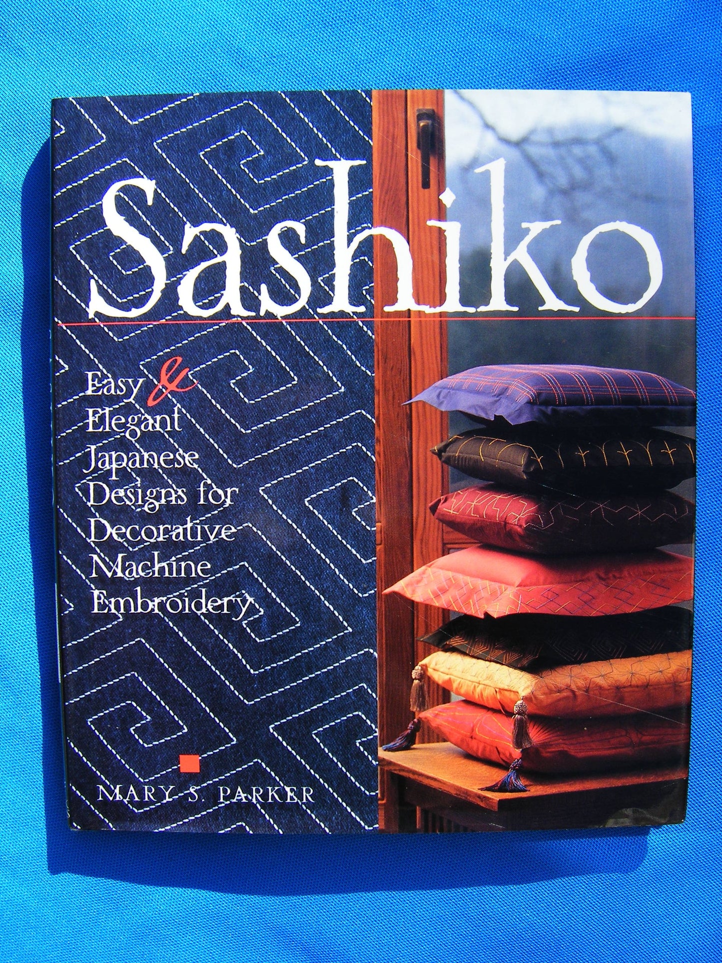 Sashiko: Easy & Elegant Designs for Decorative Machine Embroidery - 5311