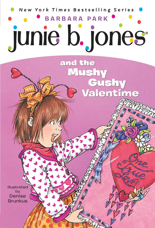 Junie B. Jones and the Mushy Gushy Valentime (Junie B. Jones #14) - 433