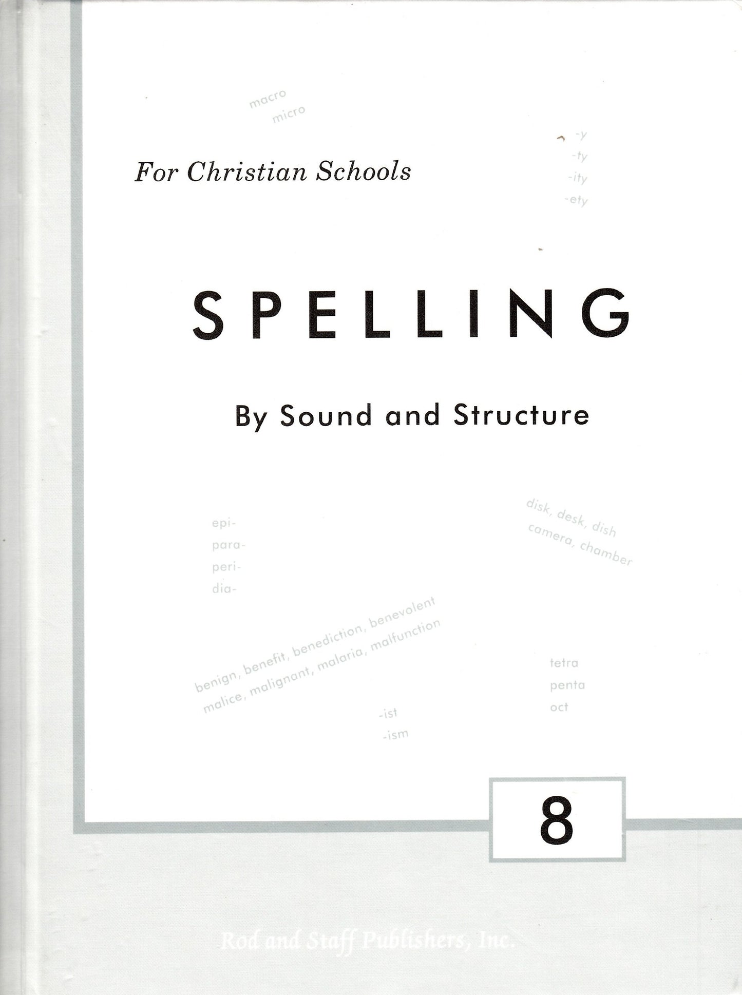 Spelling By Sound and Structure Grade 8 Student Text - 4068