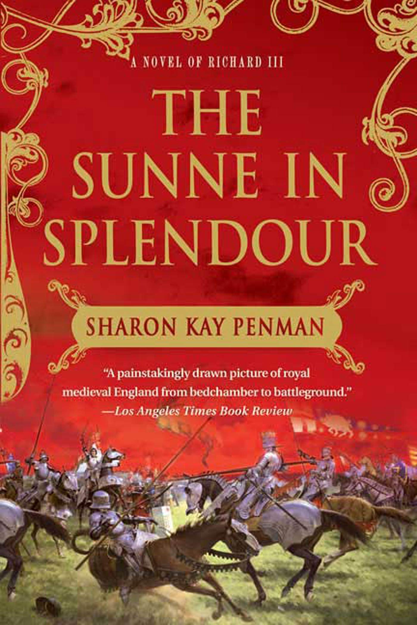 The Sunne In Splendour: A Novel of Richard III - 2556