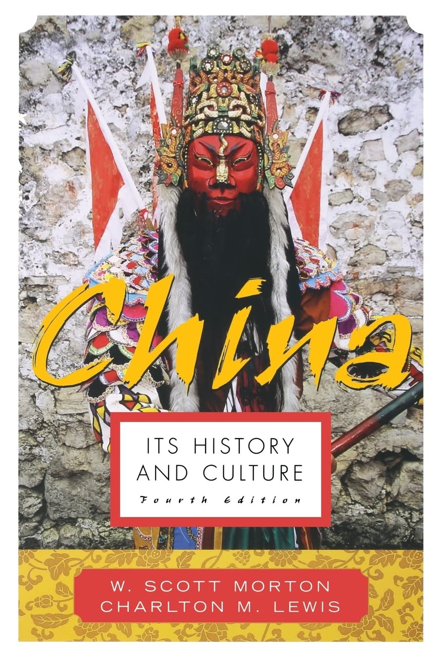 China: Its History and Culture (4th Edition) - 9125