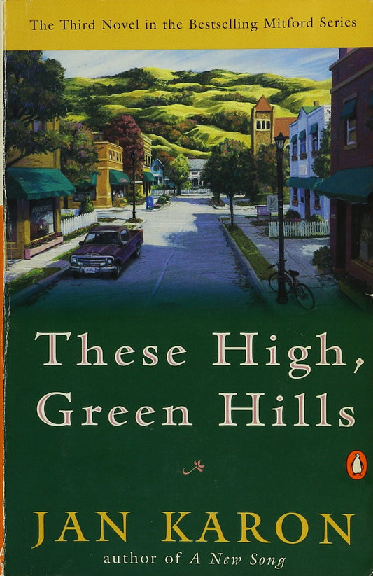 These High, Green Hills (The Mitford Years, Book 3) - 5286