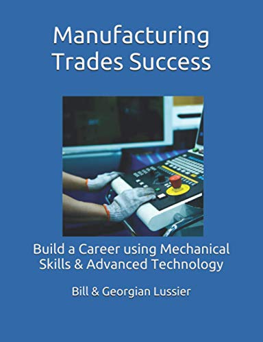 Manufacturing Trades Success (Success in the Skilled Trades) - 6314