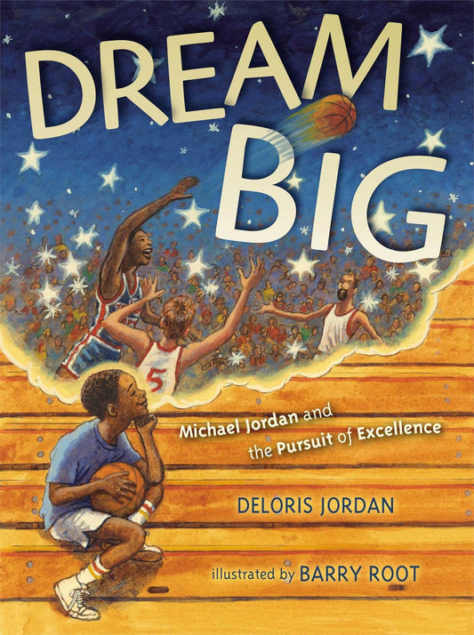Dream Big: Michael Jordan and the Pursuit of Excellence - 3326