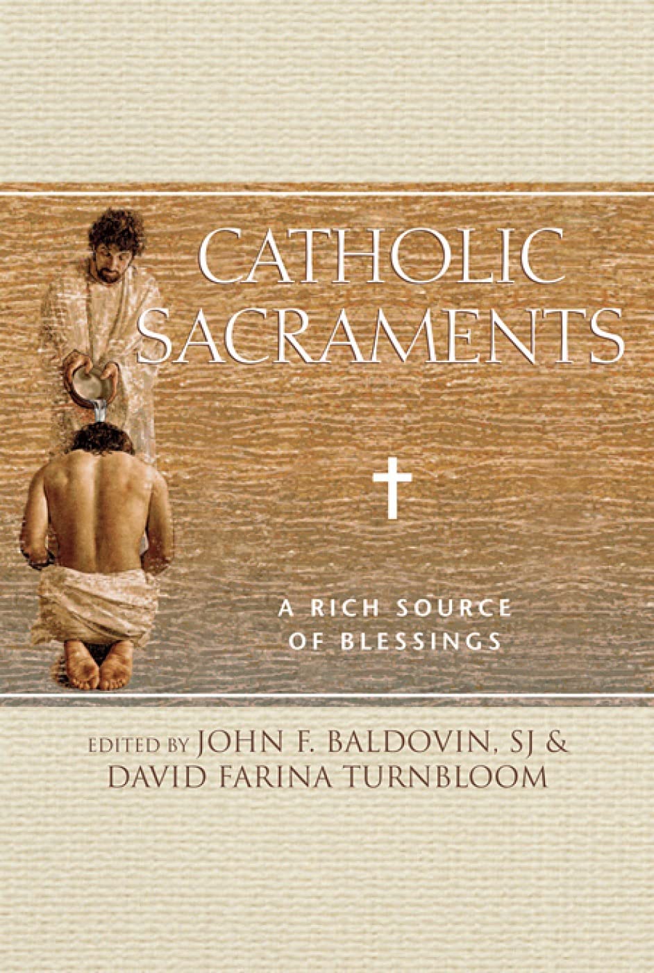 Catholic Sacraments: A Rich Source of Blessings - 1890