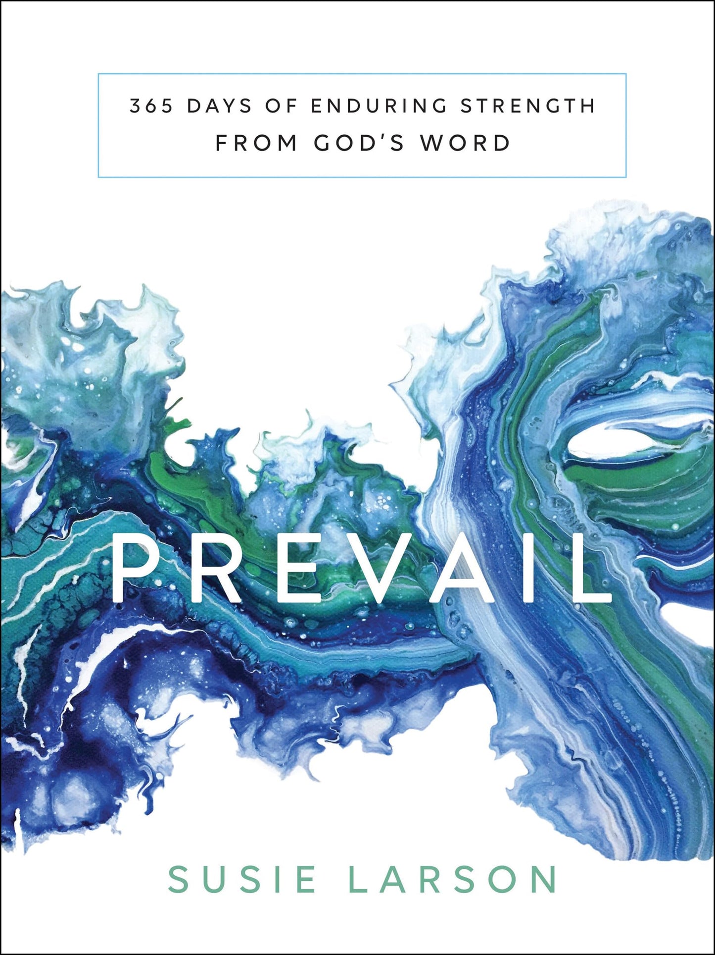 Prevail: 365 Days of Enduring Strength from God's Word - 7045