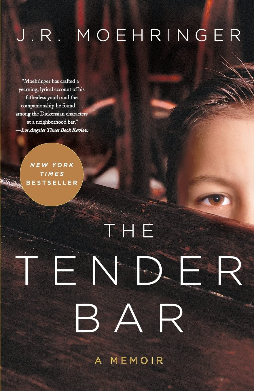 THE TENDER BAR: A MEMOIR - 7616