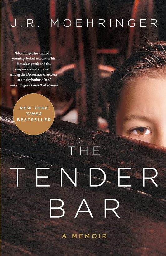 THE TENDER BAR: A MEMOIR - 2525
