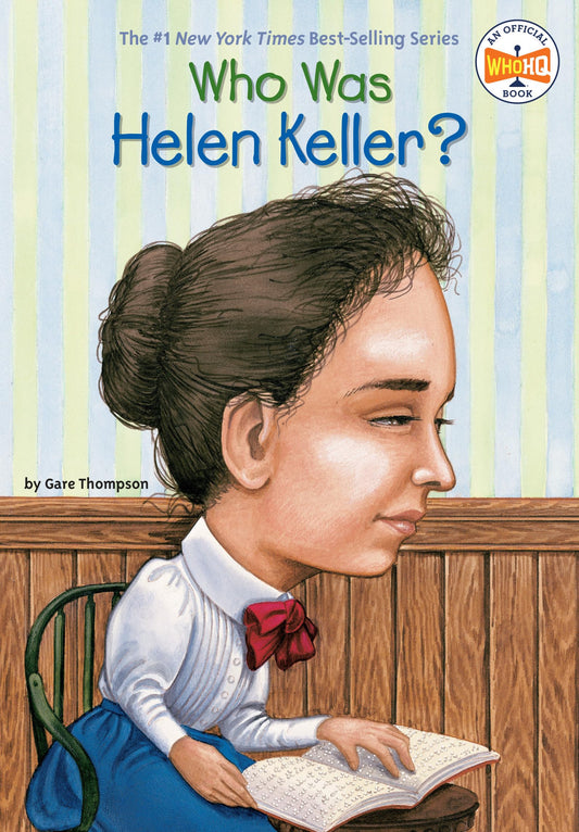 Who Was Helen Keller? - 5558