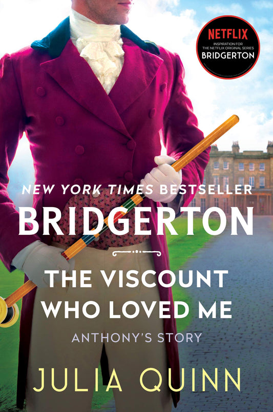 The Viscount Who Loved Me: Anthony's Story, The Inspriation for Bridgerton Season Two (Bridgertons, 2) - 4037