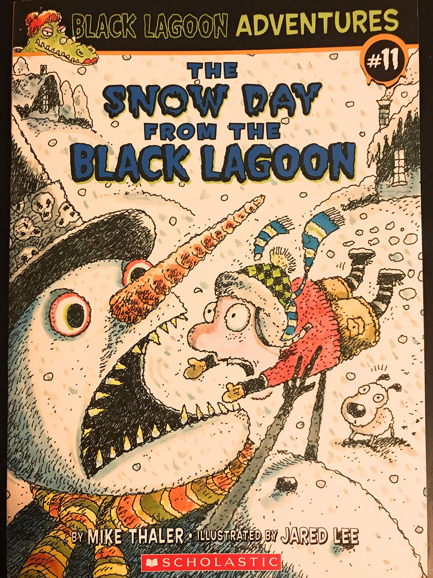 The Snow Day from the Black Lagoon (Black Lagoon Adventures, No. 11) - 4244