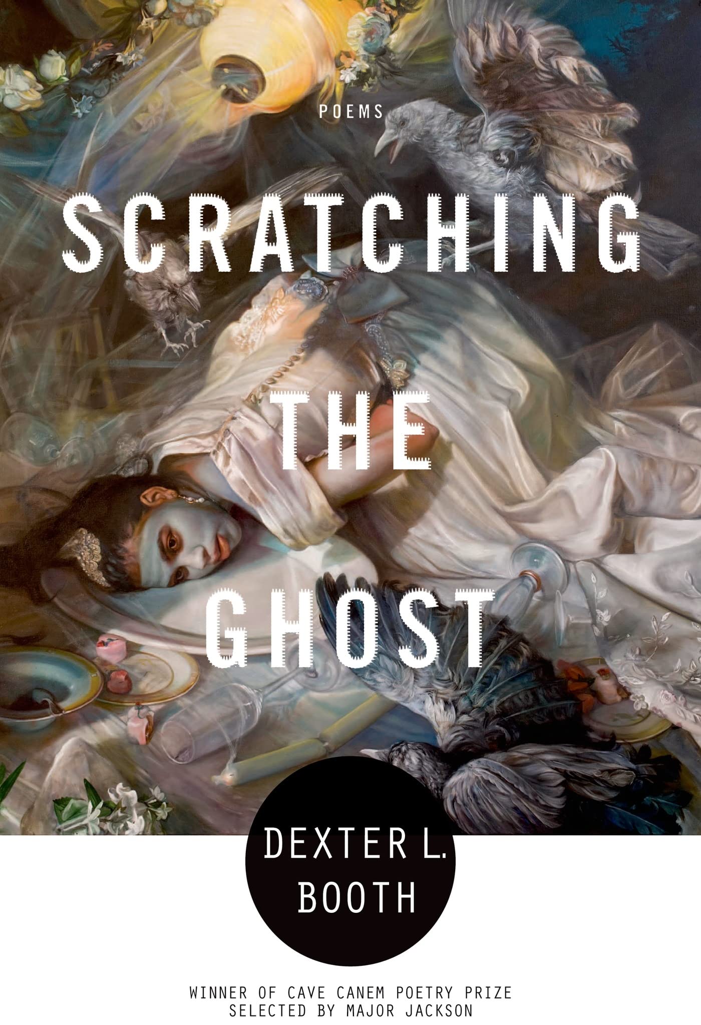 Scratching the Ghost: Poems - 5812