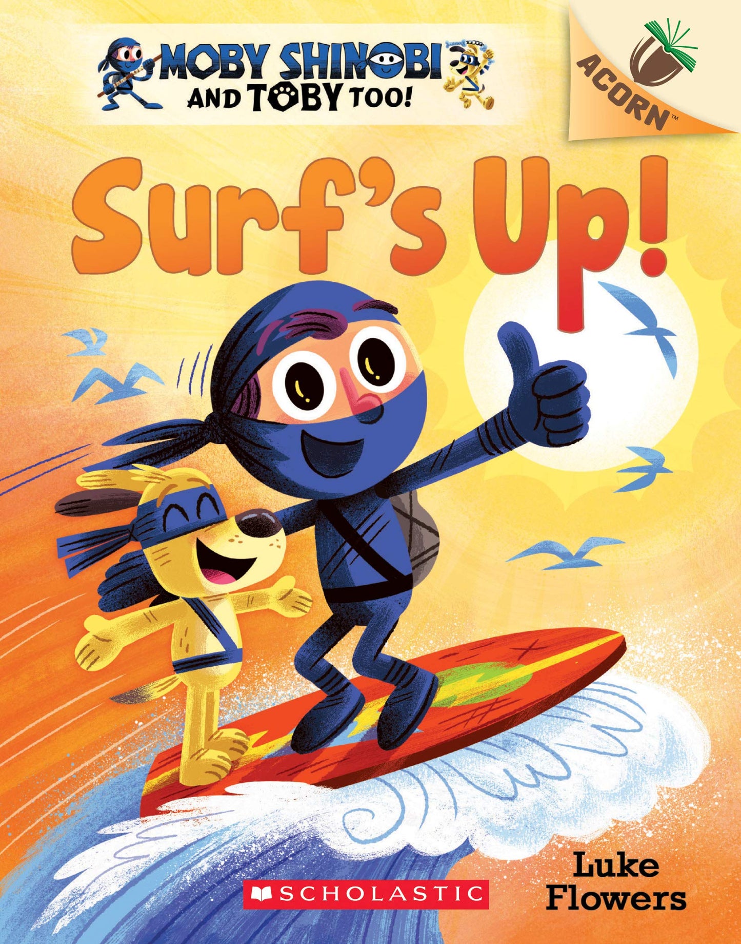SURF'S UP!: AN ACORN BOOK (MOBY - 164