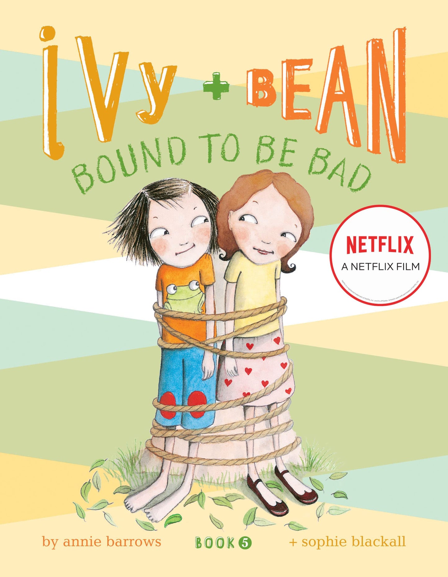 BOUND TO BE BAD (IVY AND BEAN, B - 5164