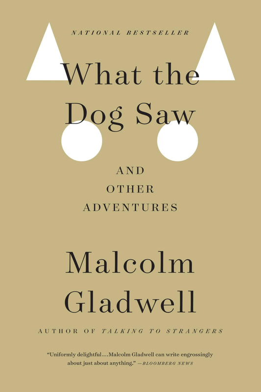 What the Dog Saw: And Other Adventures - 6436