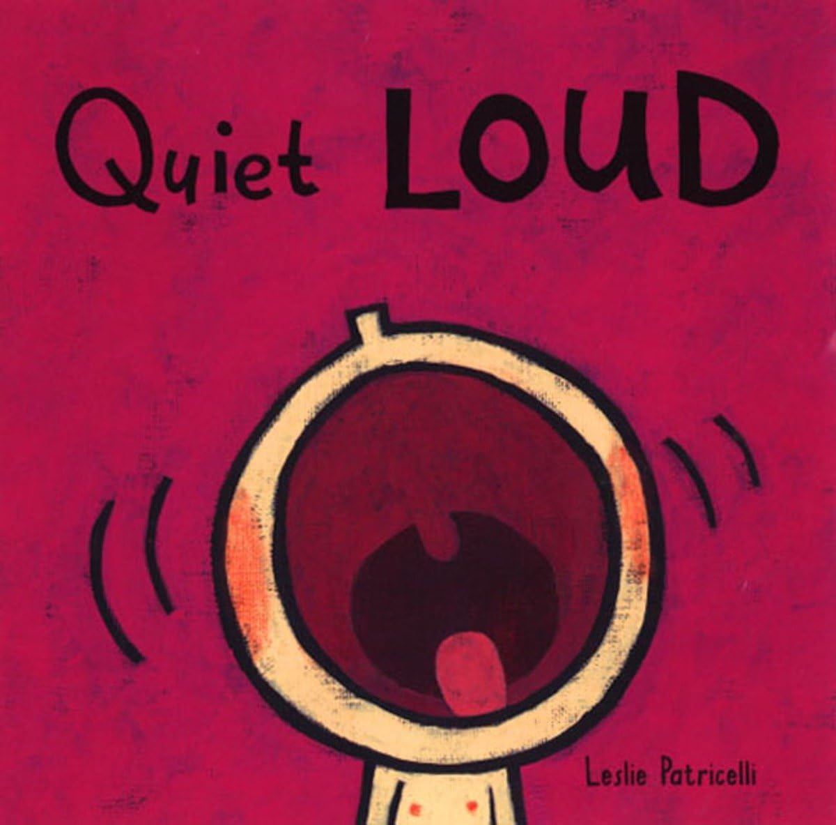 QUIET LOUD (LESLIE PATRICELLI BO - 1420
