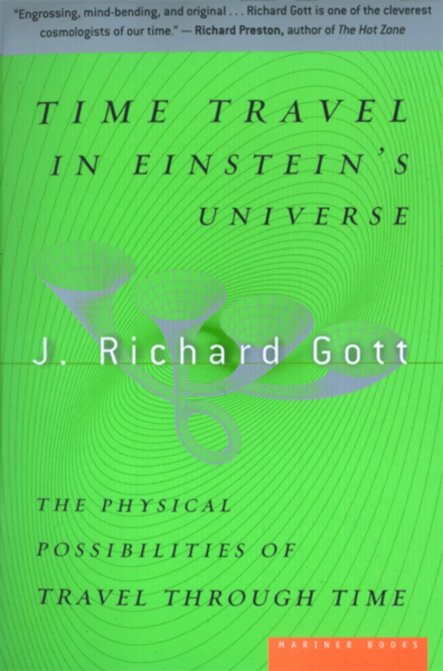 Time Travel in Einstein's Universe: The Physical Possibilities of Travel Through Time - 6395