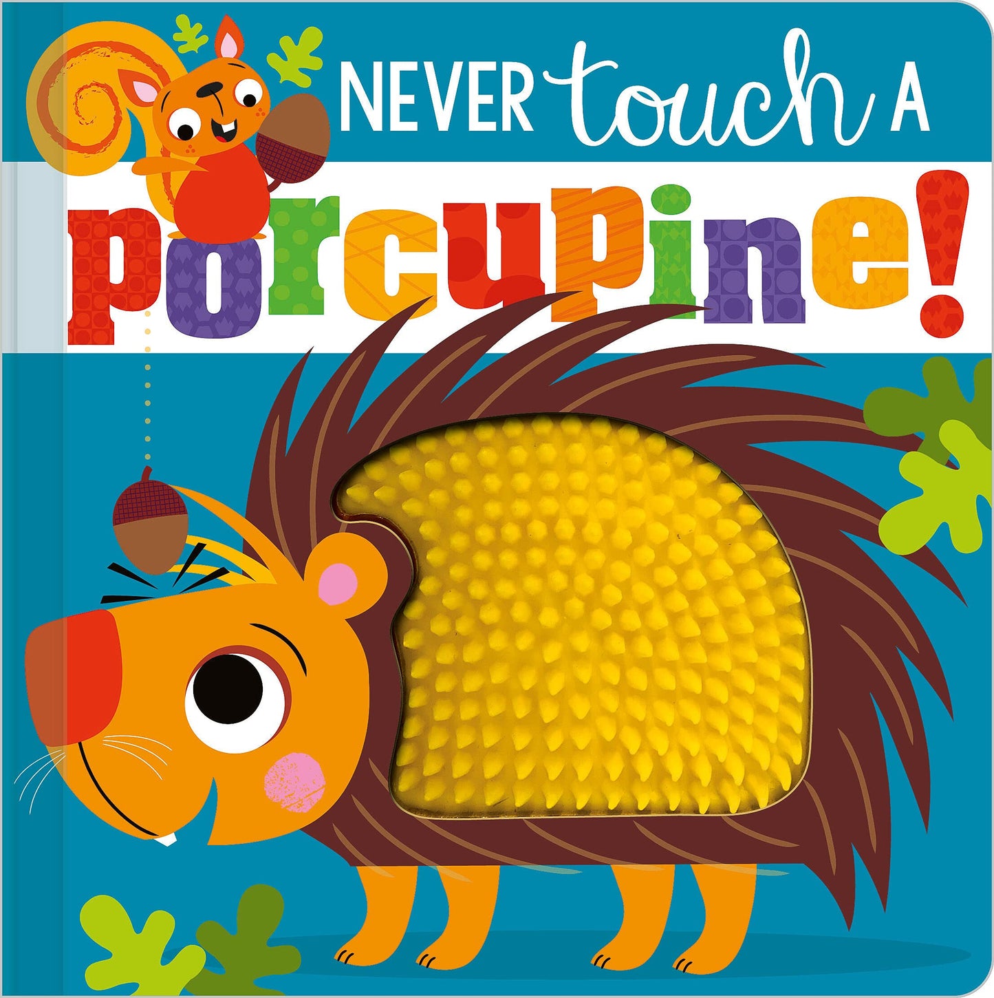 Never Touch a Porcupine! - 2813