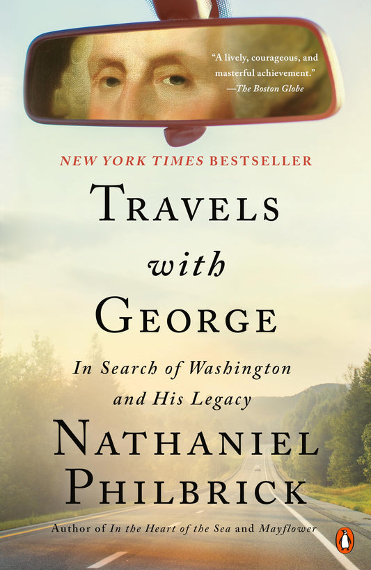 Travels with George: In Search of Washington and His Legacy - 3850