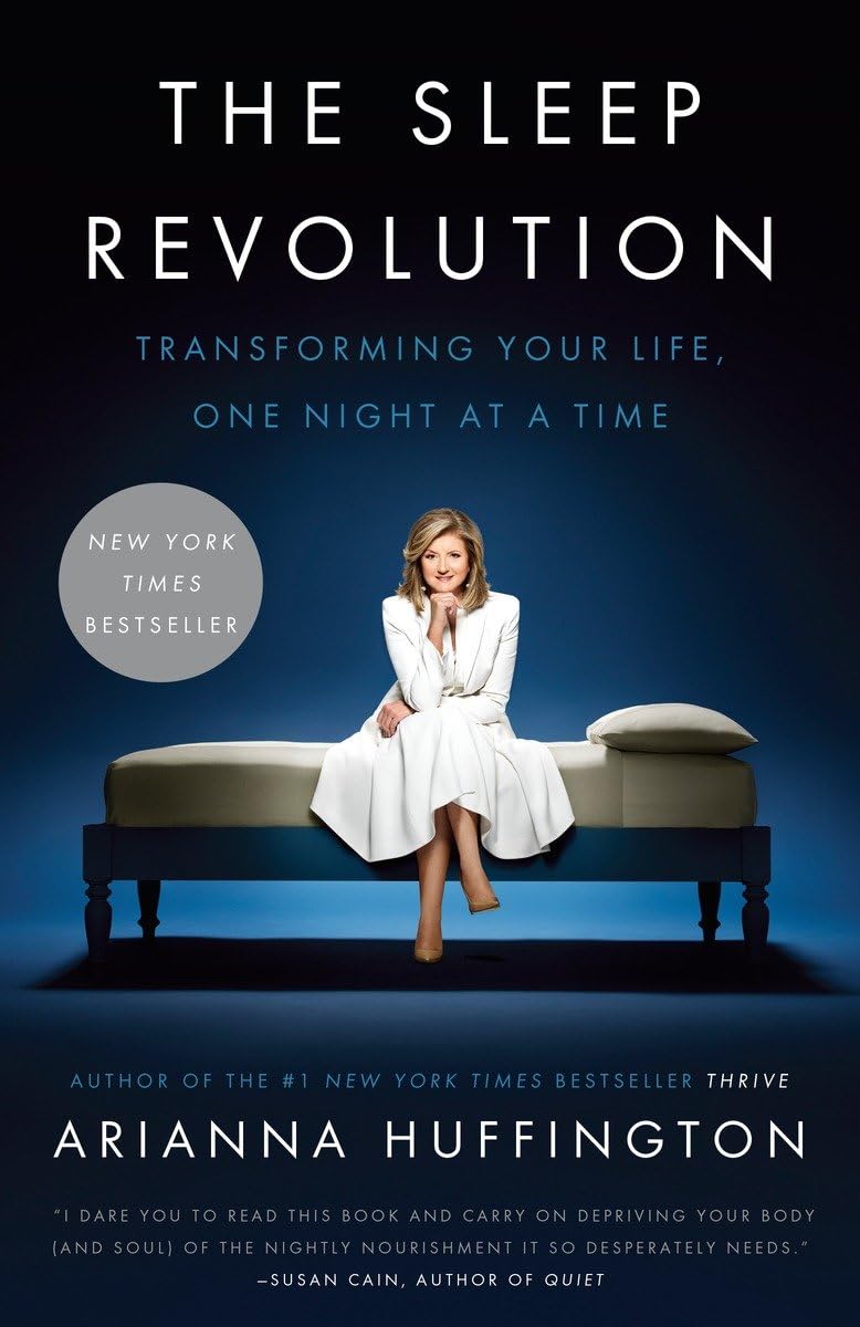 The Sleep Revolution: Transforming Your Life, One Night at a Time - 2248