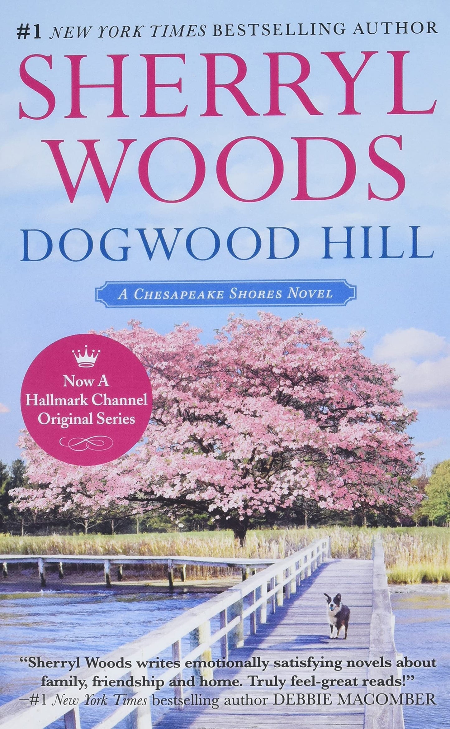 Dogwood Hill (A Chesapeake Shores Novel, 12) - 8591