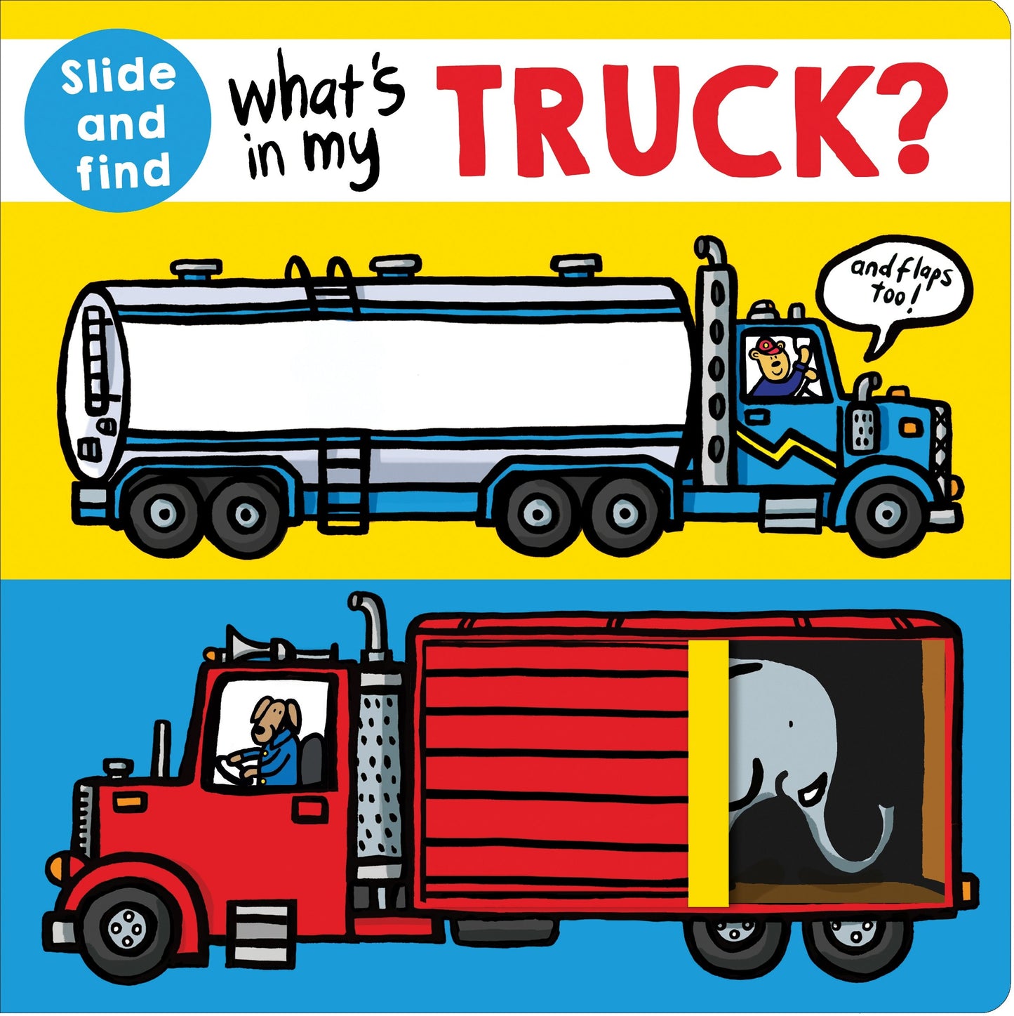 What's in my Truck?: A slide and find book - 6993