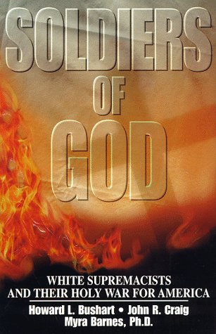 Soldiers of God: White Supremacists and Their Holy War for America - 4595