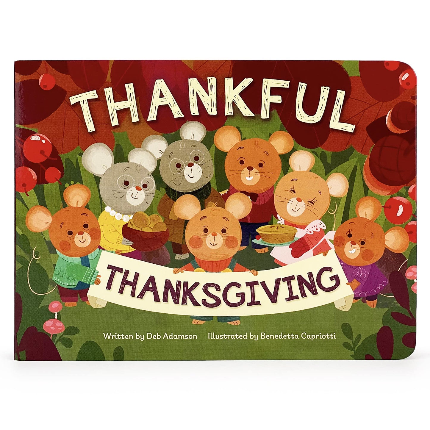 Thankful Thanksgiving Small Children's Picture Board Book Exploring Gratitude and Thankfulness - 8310