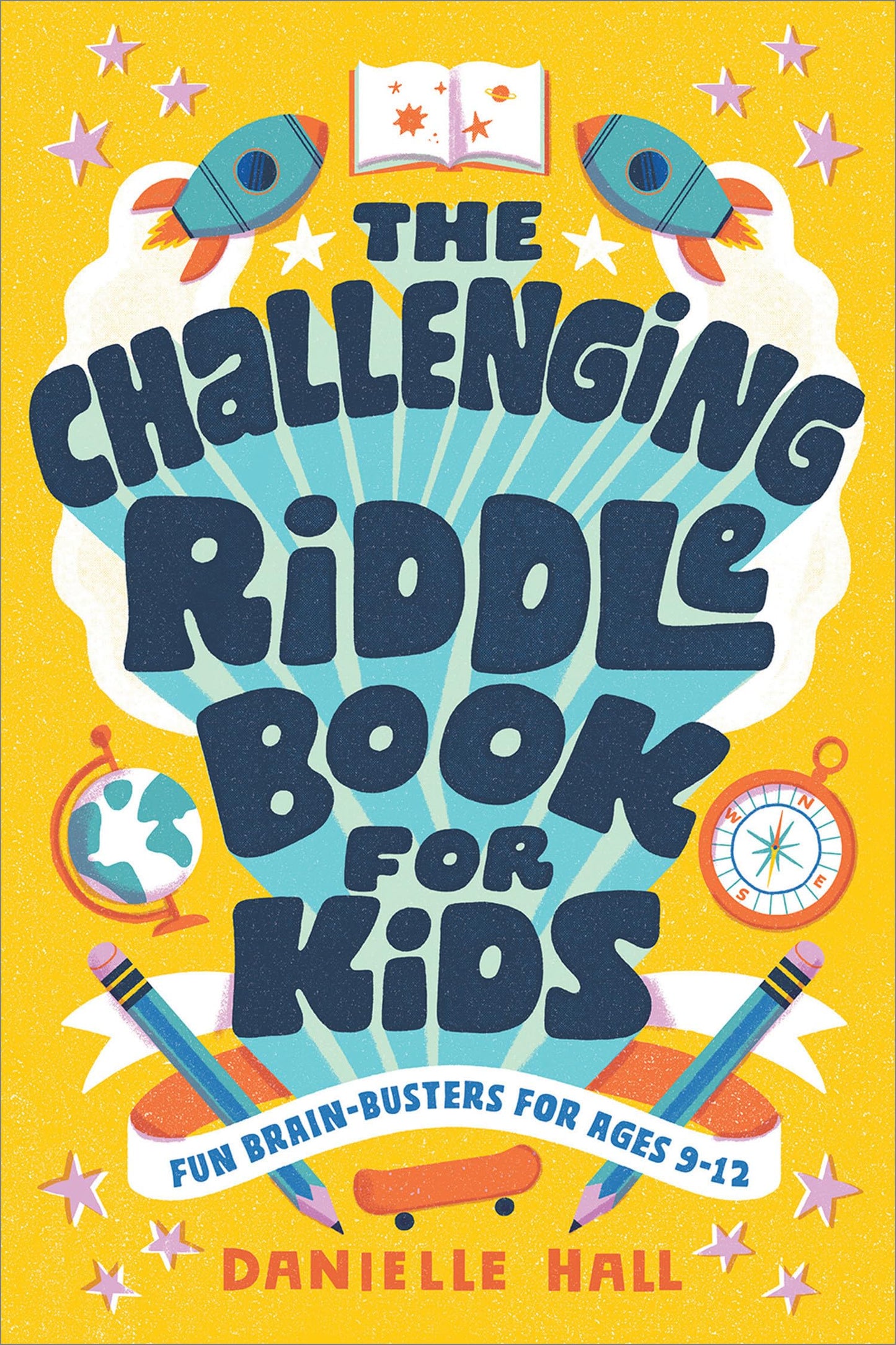 The Challenging Riddle Book for Kids: Fun Brain-Busters for Ages 9-12 - 3750