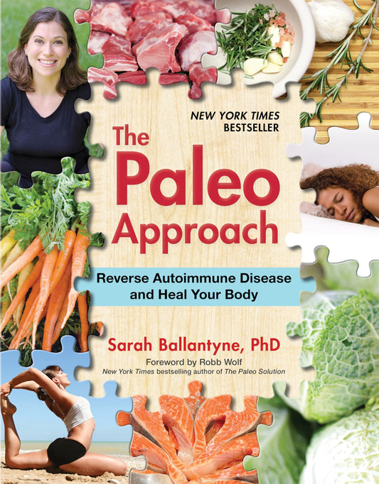 The Paleo Approach: Reverse Autoimmune Disease and Heal Your Body - 5788