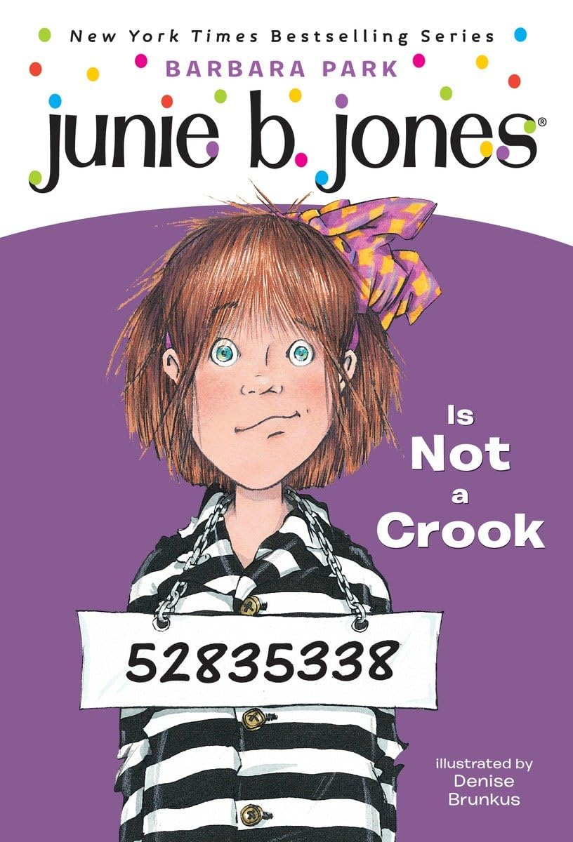 Junie B. Jones Is Not a Crook (Junie B. Jones, No. 9) - 5257