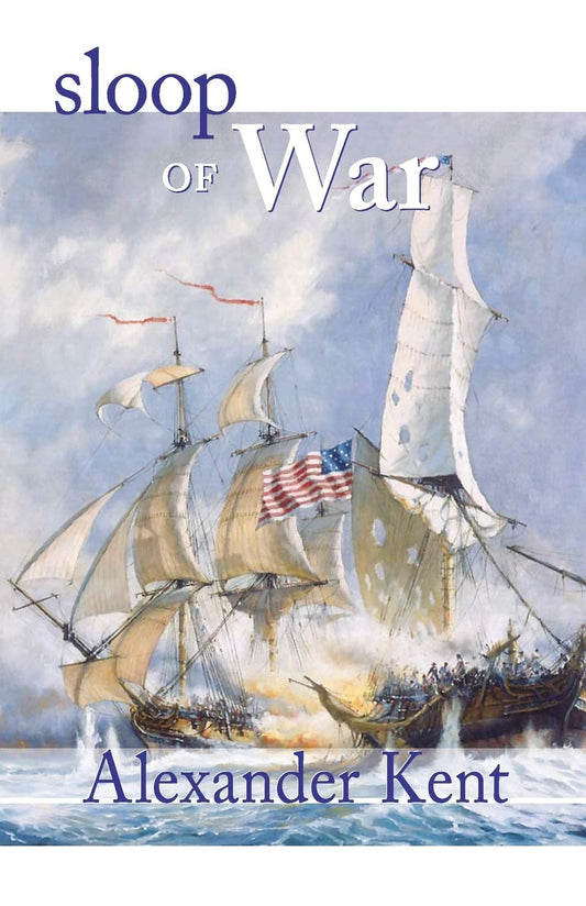 Sloop of War (Volume 4) (The Bolitho Novels, 4) - 4820