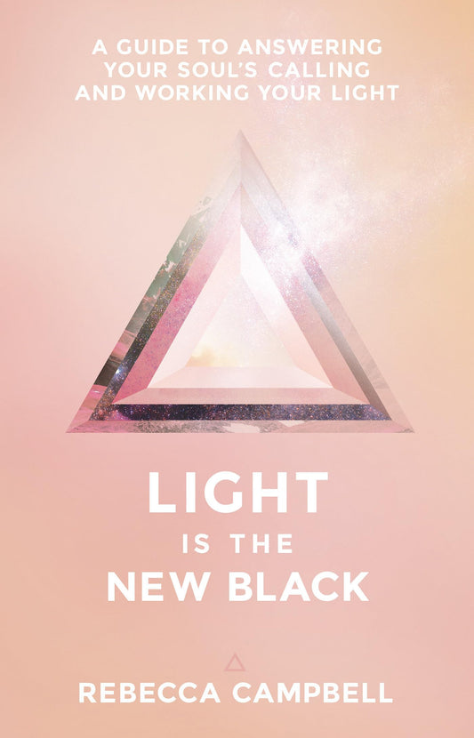 Light Is the New Black: A Guide to Answering Your Soul's Callings and Working Your Light - 2484