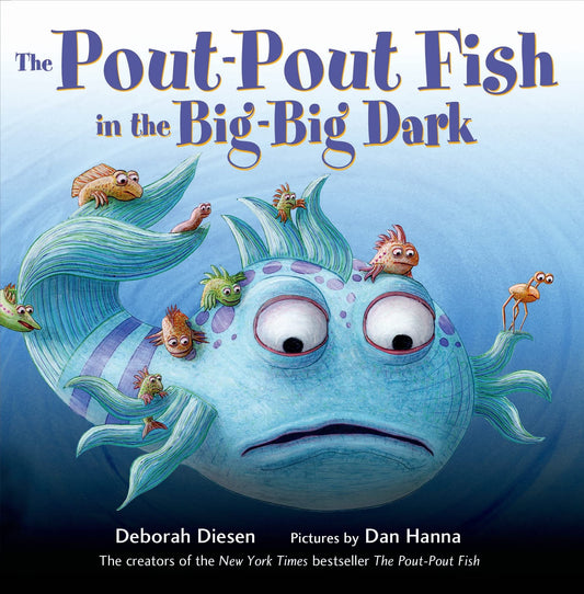 The Pout-Pout Fish in the Big-Big Dark (A Pout-Pout Fish Adventure, 2) - 614