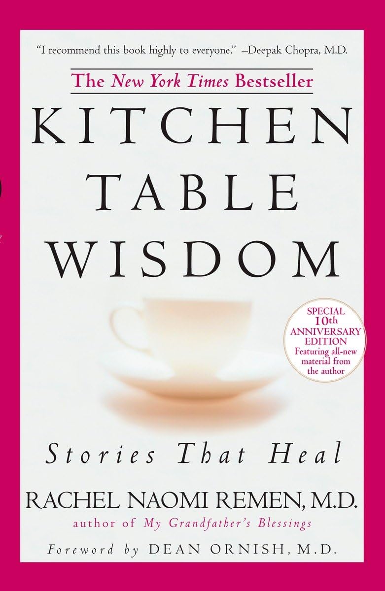 KITCHEN TABLE WISDOM: STORIES TH - 2938