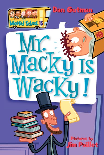 My Weird School #15: Mr. Macky Is Wacky! - 3107