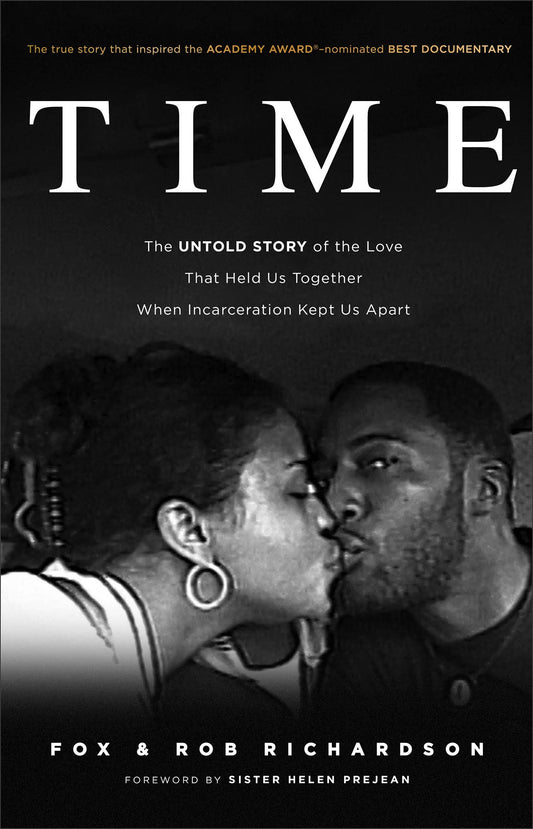 Time: The Untold Story of the Love That Held Us Together When Incarceration Kept Us Apart - 477