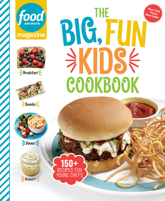Food Network Magazine The Big, Fun Kids Cookbook: 150+ Recipes for Young Chefs (Food Network Magazine's Kids Cookbooks) - 6238